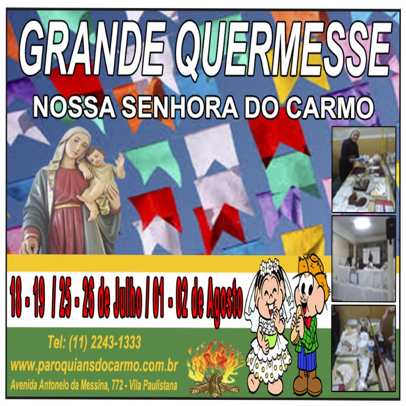 Grande Quermesse Paróquia Nossa Senhora do Carmo - 2015